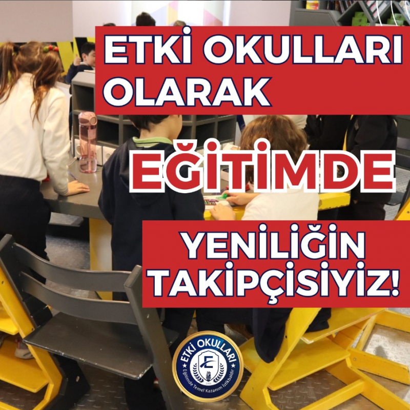 Eğitimde Yeniliğin Peşindeyiz!